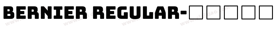 BERNIER Regular字体转换
